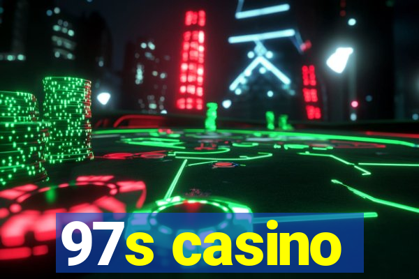 97s casino